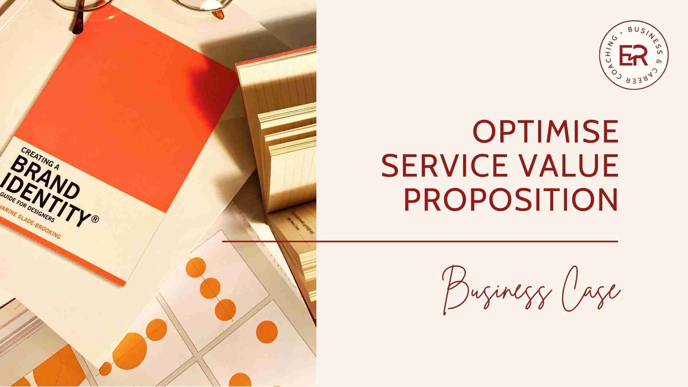 Image with brand identity text and the caption: enhancing the service proposition, a business coaching case study